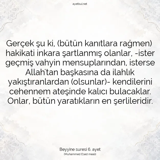 Ayetbul | Kuran Mealleri | Quran | Beyyine suresi 6. ayet