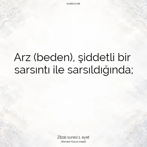 Ayetbul | Kuran Mealleri | Quran | Zilzal suresi 1. ayet