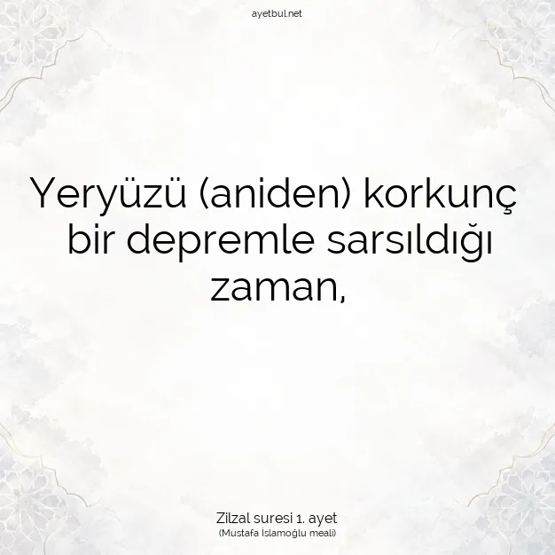 Ayetbul | Kuran Mealleri | Quran | Zilzal suresi 1. ayet