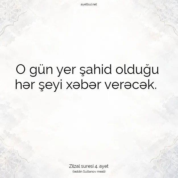 Ayetbul | Kuran Mealleri | Quran | Zilzal suresi 4. ayet