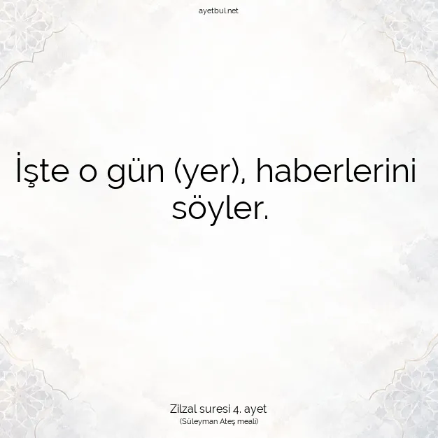 Ayetbul | Kuran Mealleri | Quran | Zilzal suresi 4. ayet