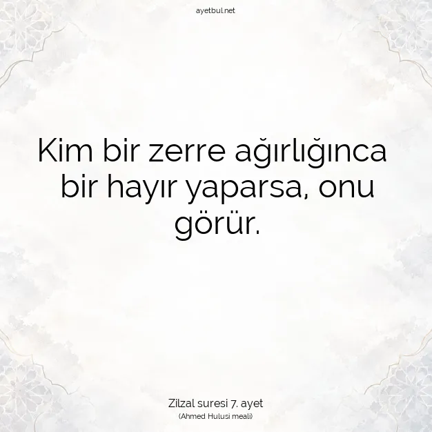 Ayetbul | Kuran Mealleri | Quran | Zilzal suresi 7. ayet