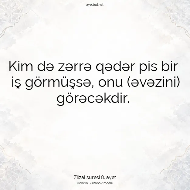 Ayetbul | Kuran Mealleri | Quran | Zilzal suresi 8. ayet